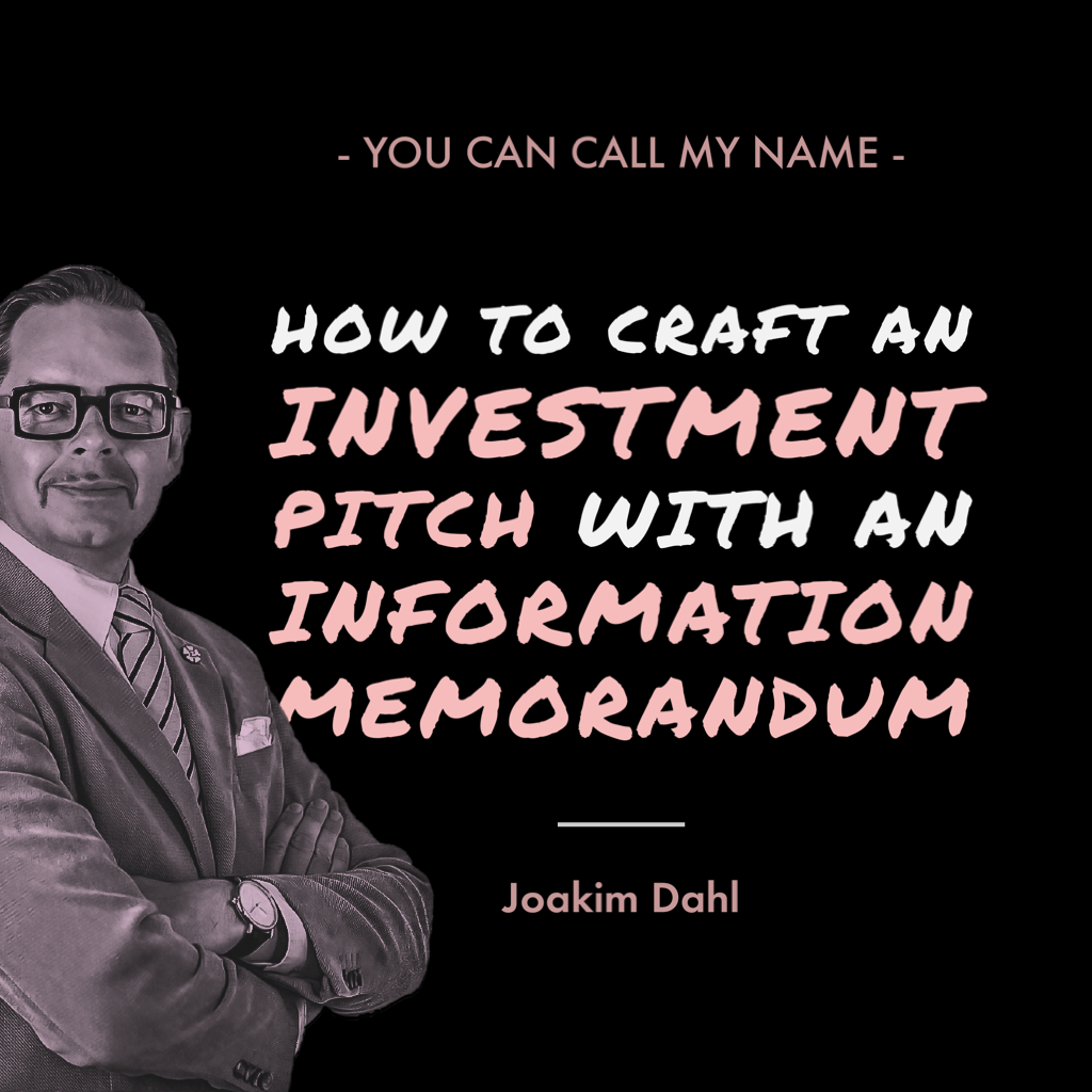 How to Craft an Investment Pitch with an Information Memorandum