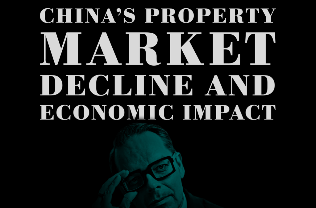 China’s Property Market Decline and Economic Impact