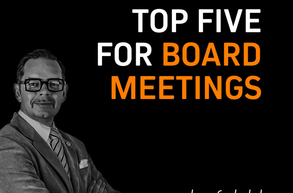 Top Five Essentials for Effective Board Meetings